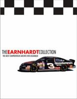 The Earnhardt Collection: The Most Comprehensive Archive Ever Assembled 1572438274 Book Cover