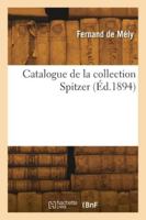 Catalogue de la collection Spitzer 2418279774 Book Cover