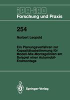 Ein Planungsverfahren Zur Kapazitatsabstimmung Fur Modell-Mix-Montagelinien Am Beispiel Einer Automobil-Endmontage 3540635203 Book Cover