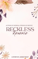 Reckless Reverie (Reckless Series) B0FDJZJ2ZF Book Cover