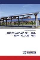 PHOTOVOLTAIC CELL AND MPPT ALGORITHMS 6202918144 Book Cover