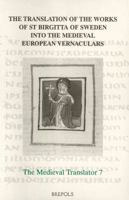 The Translation of the Works of St Birgitta of Sweden Into the Medieval European Vernacular 2503507174 Book Cover
