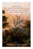 Ausflug an den Niederrhein und nach Belgien im Jahr 1828 8027313368 Book Cover
