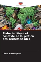 Cadre juridique et contexte de la gestion des déchets solides 6206870871 Book Cover