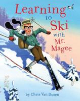 Learning to Ski with Mr. Magee 0811874958 Book Cover
