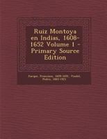 Ruiz Montoya en Indias (1608-1652); 1 1149530030 Book Cover
