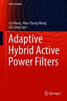 Adaptive Hybrid Active Power Filters 9811342512 Book Cover