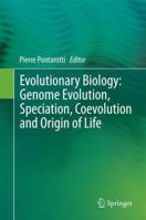 Evolutionary Biology: Genome Evolution, Speciation, Coevolution and Origin of Life 3319378473 Book Cover