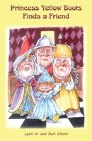 Princess Yellow Boots Finds a Friend 193580748X Book Cover