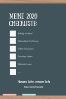 MEINE 2020 CHECKLISTE: NEUES JAHR, NEUES ICH #PERSÖNLICHE ZIELE: A4 Notizbuch PUNKTIERT für neue Vorsätze 2020 | Erfolg | Selbstverwirklichung | ... Planer | Eintragbuch (German Edition) 167154126X Book Cover