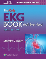 The Only EKG Book You’ll Ever Need 1975185838 Book Cover