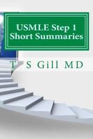 USMLE Step 1 Short Summaries: A Ladder for Success 0989664988 Book Cover