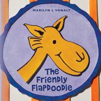 The Friendly Flapdoodle 0615850820 Book Cover