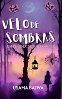 Velo De Sombras: Un Enigma de Halloween (Spanish Edition) 9693892143 Book Cover