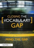 Closing the Vocabulary Gap 1138080683 Book Cover