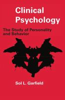 Clinical Psychology: The Study of Personality and Behavior 0202361411 Book Cover