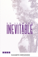 Un Llamado Inevitable: Dios Se Ha Empeñado Conmigo (Spanish Edition) 1688073159 Book Cover
