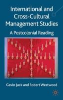 International and Cross-Cultural Management Studies: A Postcolonial Reading 1403946175 Book Cover