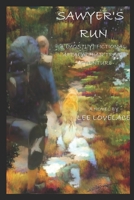 Sawyer's Run: A (mostly) fictional Appalachian Trail adventure B08VYMSPN1 Book Cover