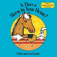 Is There a Horse in Your House? & Is There a Penguin at Your Party? B0GPFGJP59 Book Cover