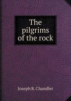 The Pilgrims of the Rock 1149652853 Book Cover