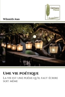 Une vie poétique (French Edition) 6207815807 Book Cover