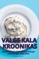 Valge Kala Kroonikas (Estonian Edition) 1835788890 Book Cover