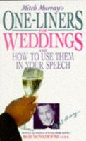 Mitch Murray's Complete Book of One-Liners for Weddings: And How to Use Them in Your Speech 0572018967 Book Cover