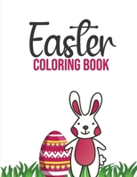 Easter Coloring Book: Easter Coloring Book for Children Boys and Girls. Bunny Easter Day Funny Coloring Book B08XXZYDLH Book Cover