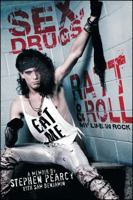 Sex, Drugs, Ratt & Roll: My Life in Rock 145169458X Book Cover