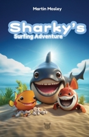 Sharky's Surfing Adventure B0CD15SC97 Book Cover