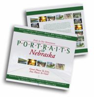 Portraits of Nebraska: Great Places to Live, Fun Places to Visit! 0974541044 Book Cover