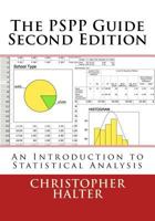 The Pspp Guide: An Introduction to Statistical Analysis 0692313249 Book Cover