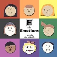 E is for Emotions 1434392600 Book Cover