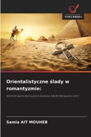 Orientalistyczne slady w romantyzmie (Polish Edition) 6209410618 Book Cover