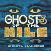 Ghosts of the Nile 0689834780 Book Cover