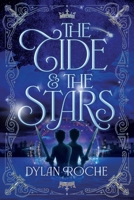 The Tide and The Stars 1954676840 Book Cover