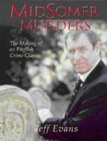 Midsomer Murders: The Making of An English Crime Classic 0713487682 Book Cover