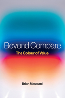 Beyond Compare: The Color of Value 1509575731 Book Cover