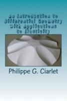An Introduction to Differential Geometry with Applications to Elasticity 1530955416 Book Cover