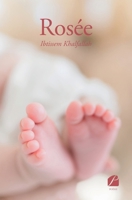 Rosée (French Edition) 2754752668 Book Cover