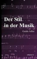 Der Stil in Der Musik: Prinzipien Und Arten Des Musikalischen Stils 3863472721 Book Cover