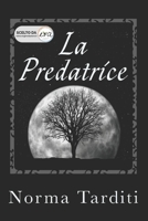 La Predatrice (Eternity) 1511907312 Book Cover