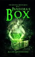 Pandora's Box: Chrystal Raven Saga Book 3 (The Crystal Raven Saga) B0858V1QNP Book Cover