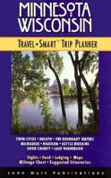 Minnesota-Wisconsin Travel-Smart Trip Planner (1st ed) 1562612980 Book Cover