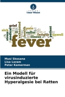 Ein Modell für virusinduzierte Hyperalgesie bei Ratten 6209618790 Book Cover