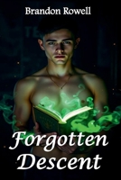 Forgotten Descent (The Shadow Chronicles) B0DV5PY93Z Book Cover