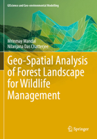 Geo-Spatial Analysis of Forest Landscape for Wildlife Management 3031336089 Book Cover