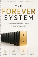 The Forever System: Building Habits That Last B0HCL4633V Book Cover