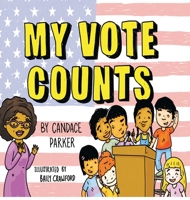 My Vote Counts 1734746947 Book Cover